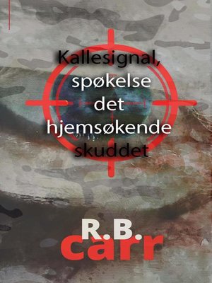 Kallesignal, Spøkelse det Hjemsøkende Skuddet - ebook